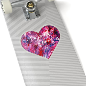 “Not Today, Satan.” Anti-Valentines Day Kiss-Cut Stickers